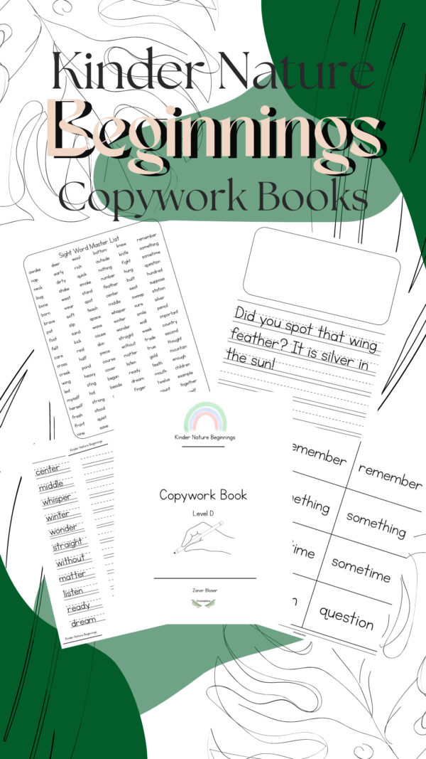 Kinder Nature Beginnings- Copywork Level D